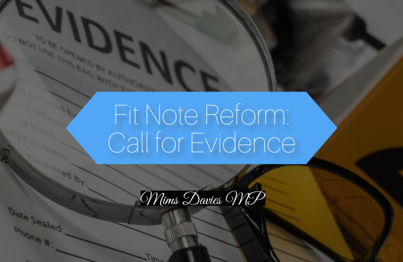 Mims Davies MP & Minister for Disabled People, Health and Work Launches Fit Note Reform: Call for Evidence