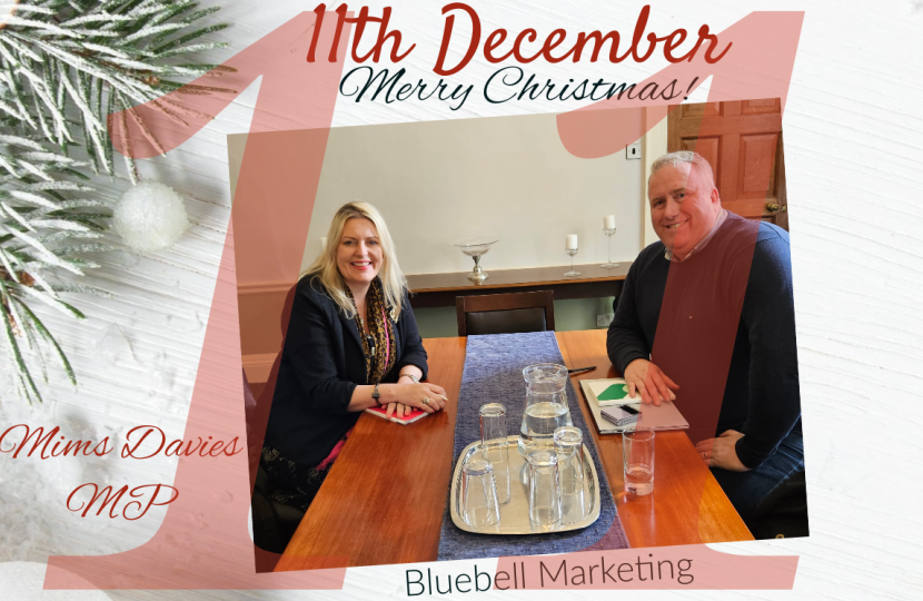 On the 11th Day of Christmas, Mims Davies MP presents - Bluebell Marketing