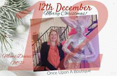 On the 12th Day of Christmas, Mims Davies MP presents - Once Upon A Boutique