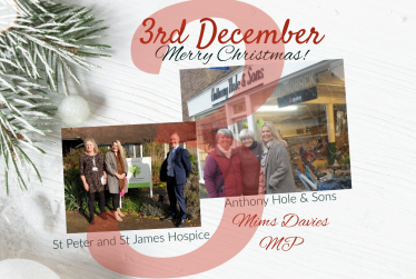 On the 3rd Day of Christmas, Mims Davies MP presents - Anthony Hole and Son & St Peter and St James Hospice 