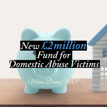 Mims Davies MP Supports £2million Fund for Domestic Abuse Victims